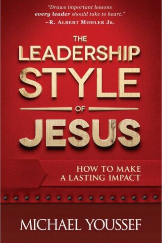9780736952309 Leadership Style Of Jesus
