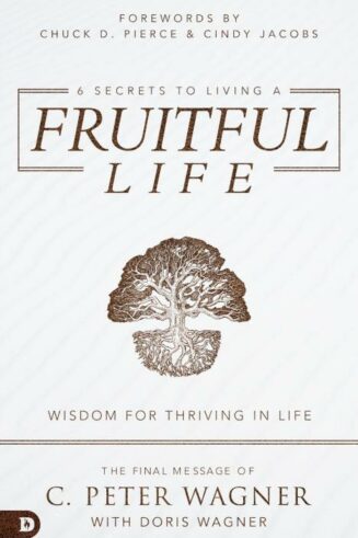 9780768458862 6 Secrets To Living A Fruitful Life