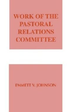9780817009847 Work Of The Pastoral Relations Committee