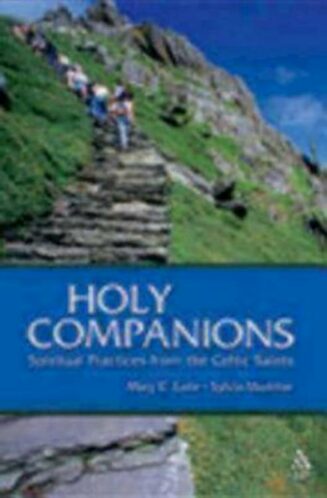 9780819219930 Holy Companions : Spiritual Practices From The Celtic Saints
