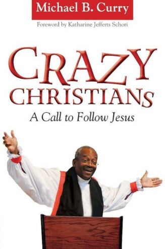 9780819228857 Crazy Christians : A Call To Follow Jesus