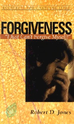 9780875526782 Forgiveness : I Just Cant Forgive Myself