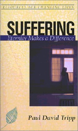 9780875526843 Suffering : Eternity Makes A Difference