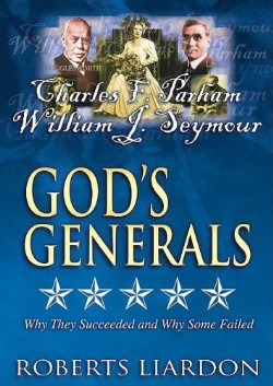 9780883689165 Gods Generals Charles F Parham And William J Seymour (DVD)