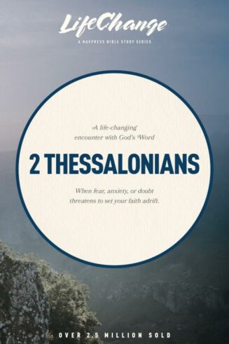 9780891099925 2 Thessalonians : A Life Changing Encounter With Gods Word From The Book Of (Stu