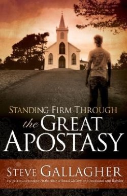 9780975883297 Standing Firm Through The Great Apostasy
