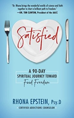 9780998325323 Satisfied : A 90 Day Spiritual Journey Toward Food Freedom