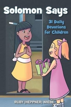 9781486615339 Solomon Says : 31 Daily Devotions For Children