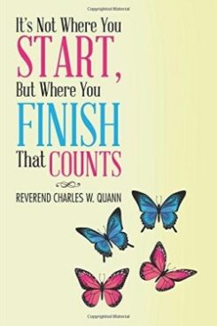 9781512768886 Its Not Where You Start But Where You Finish That Counts