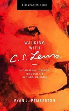 9781577997696 Walking With C S Lewis A Companion Guide