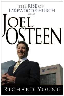 9781603742856 Rise Of Lakewood Church And Joel Osteen