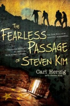 9781603747295 Fearless Passage Of Steven Kim