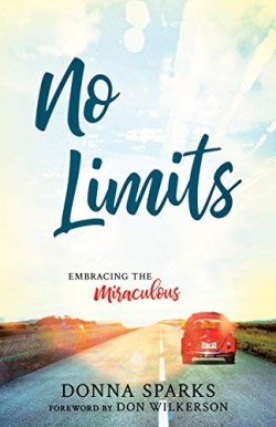 9781610364027 No Limits : Embracing The Miraculous