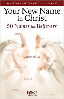 9781628623260 Your New Name In Christ Pamphlet