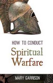 9781629110172 How To Conduct Spiritual Warfare