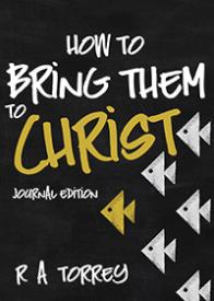 9781629117867 How To Bring Them To Christ Journal Edition