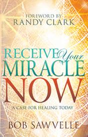 9781629118116 Receive Your Miracle Now
