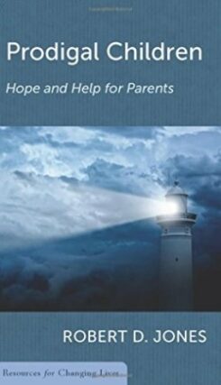 9781629953748 Prodigal Children : Hope And Help For Parents