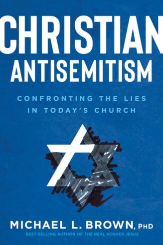 9781629997605 Christian Antisemitism : Confrontng The Lies In Today's Church