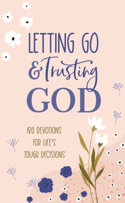9781636090030 Letting Go And Trusting God
