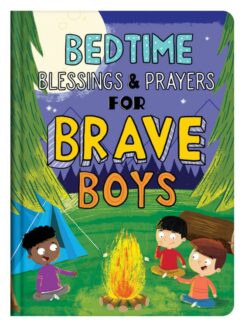 9781636091716 Bedtime Blessings And Prayers For Brave Boys