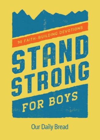 9781640701045 Stand Strong For Boys