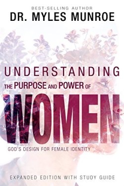 9781641230148 Understanding The Purpose And Power Of Women Expanded Edition (Expanded)
