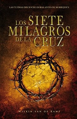 9781641230803 Siete Milagros De La Cruz - (Spanish)