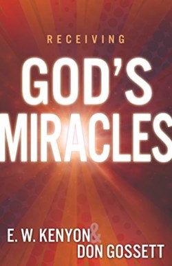9781641231404 Receiving Gods Miracles