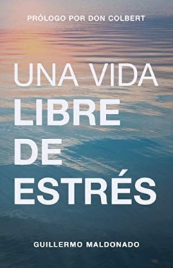 9781641233392 Vida Libre De Estres - (Spanish)