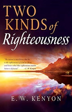 9781641233873 2 Kinds Of Righteousness