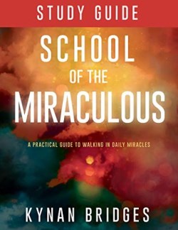 9781641235648 School Of The Miraculous Study Guide (Student/Study Guide)