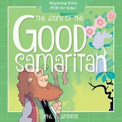 9781641236126 Story Of The Good Samaritan