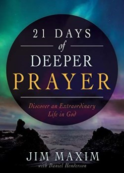 9781641236348 21 Days Of Deeper Prayer
