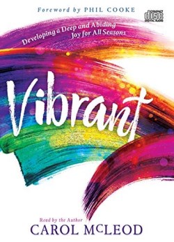 9781641236928 Vibrant : Developing A Deep And Abiding Joy For All Seasons (Audio CD)