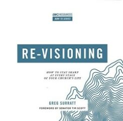 9781642960129 ReVisioning : How To Stay Sharp At Every Stage Of Your Church's Life