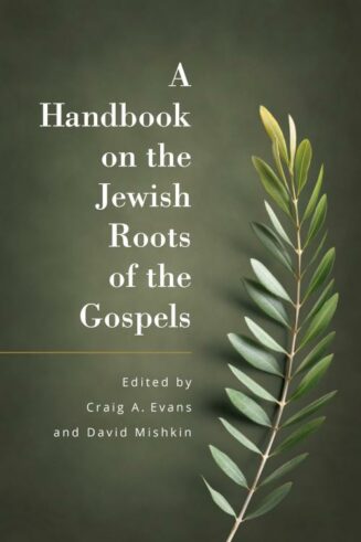 9781683073420 Handbook Of The Jewish Roots Of The Gospels