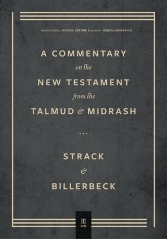 9781683595472 Commentary On The New Testament From The Talmud And Midrash Volume 3