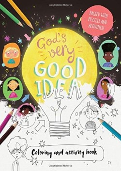 9781784982713 Gods Very Good Idea Coloring And Activity Book