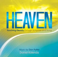 9781933446219 Heaven : Touching Eternity Through Scripture And Song