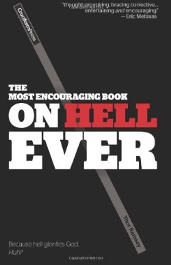9781936760824 Most Encouraging Book On Hell Ever