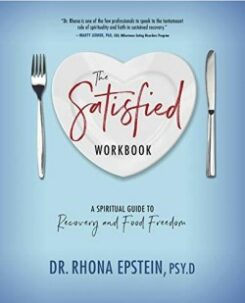9781947297197 Satisfied Workbook : A Spiritual Guide To Recovery And Food Freedom (Workbook)