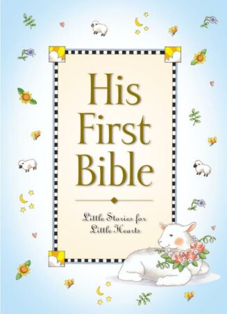 9780310701286 His First Bible