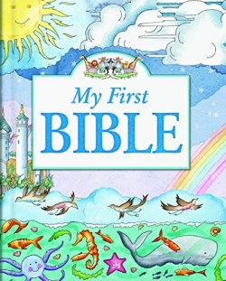 9780825447129 My First Bible