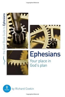 9781910307694 Ephesians : Your Place In Gods Plan (Student/Study Guide)