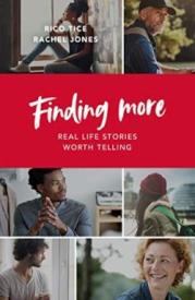 9781784983673 Finding More : Real Life Stories Worth Telling