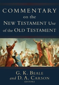 9780801026935 Commentary On The New Testament Use Of The Old Testament (Reprinted)
