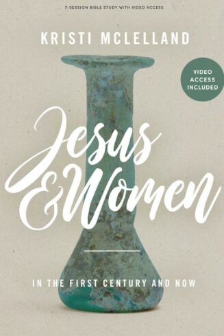 9781087773957 Jesus And Women Bible Study Book With Video Access