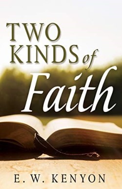 9781641236232 2 Kinds Of Faith