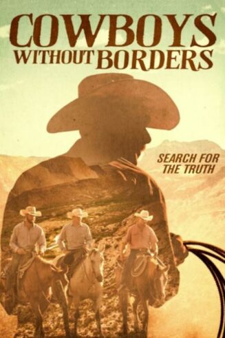 9781954458697 Cowboys Without Borders (DVD)